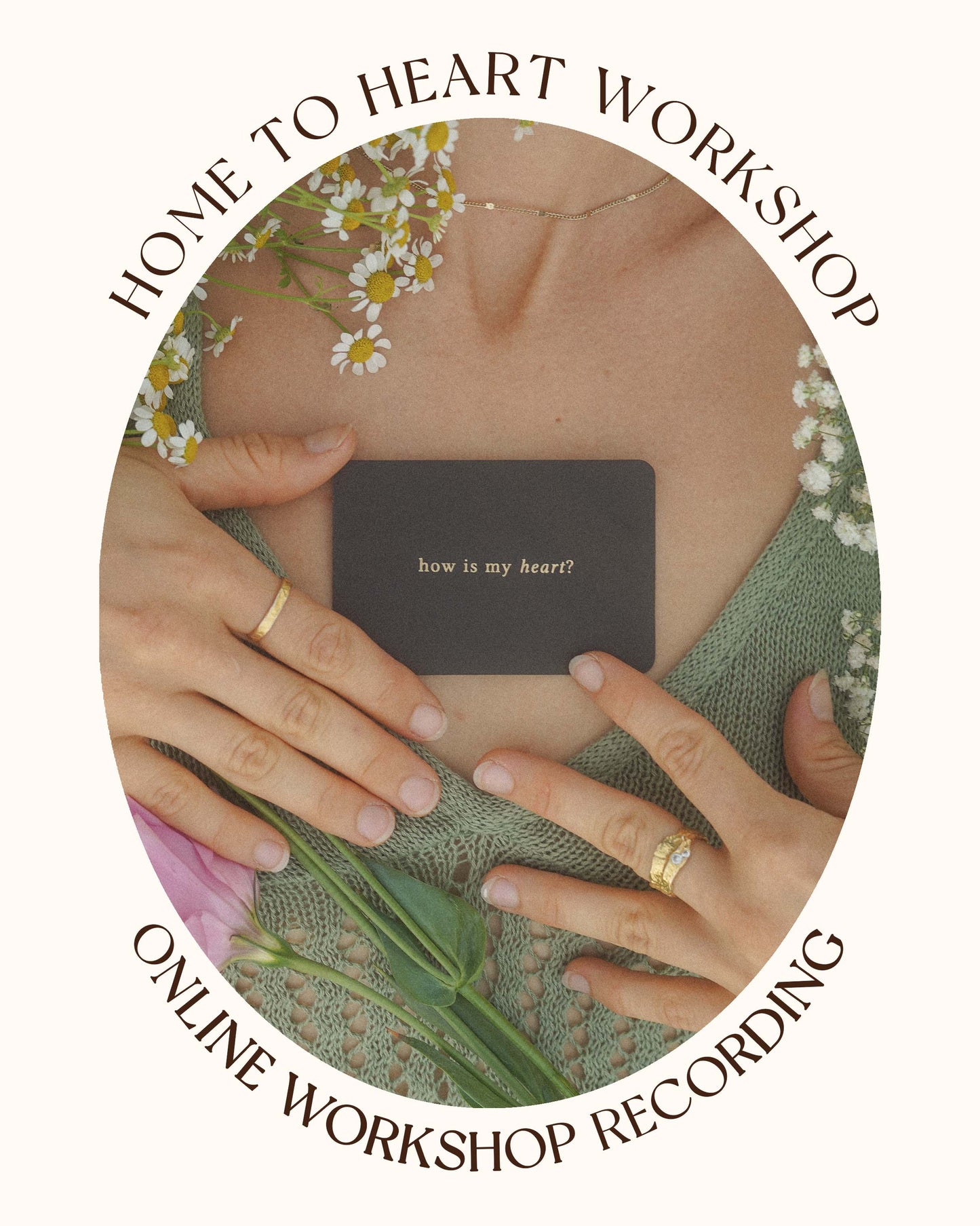 Home to Heart Workshop