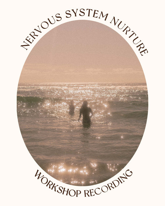Nervous System Nurture